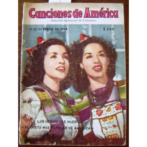 REVISTA CANCIONES DE AMÉRICA, LAS HERMANAS HUERTA EN PORTADA, 1956