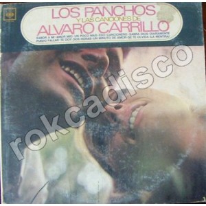 LOS PANCHOS Y LAS CANCIONES DE ALVARO CARRILLO. LP 12´, BOLERO