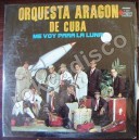 ORQUESTA ARAGON .DE CUBA (ME VOY PARA LA LUNA) AFRONTILLANA