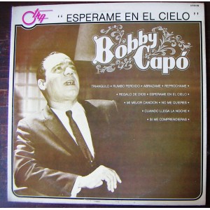 BOBBY CAPO . (ESPERAME EN EL CIELO )LP 12´,AFROANTILLANA
