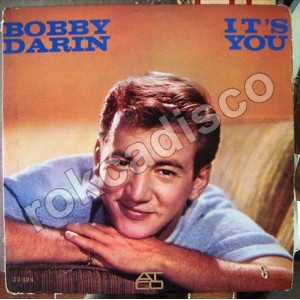 BOBBY DARIN (IT´S YOU) ROCK AND ROLL