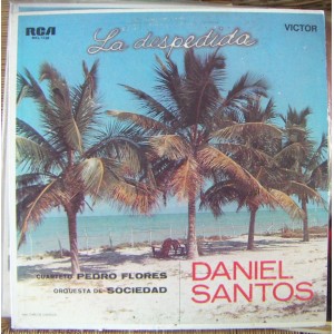 DANIEL SANTOS, LP 12', BOLERO, HECHO EN MÉXICO, AFROANTILLANA.