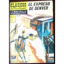 CLASICOS ILUSTRADOS N° 163, EL EXPRESO DE DENVER, HISTORIETA