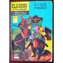 CLASICOS ILUSTRADOS N° 162, EL CALIZ MAGICO, HISTORIETA