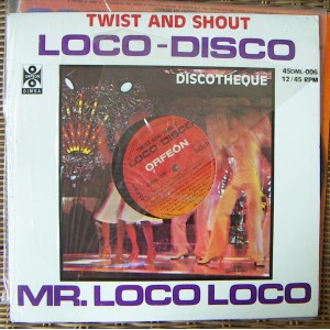 MR. LOCO, TWIST AND SHOUT, LP 12´, ROCK MEXICANO