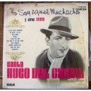 HUGO DEL CARRIL (YO SOY AQUEL MUCHACHO), LP 12´, HECHO EN MÉXICO, TANGO.