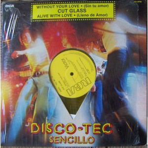 CUT GLAS, WITHOUT YOUR LOVE, MUSICA DISCO