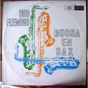 BOB FLEMING, BOSS EN SAX, BRASIL