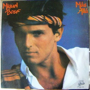 MIGUEL BOSÉ, MÁS ALLÁ, LP 12´, POP ESPAÑOL