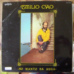 EMILIO CAO, NO MANTO DA AUGA, CANTAUTOR