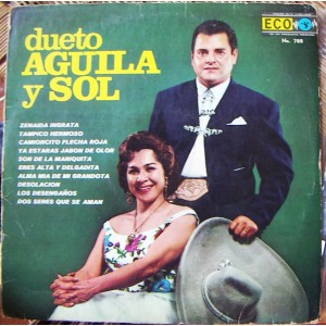 DUETO AGUILA Y SOL, LP 12´, HECHO EN MÉXICO, BOLERO.