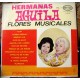 LAS HERMANAS AGUILA, FLORES MUSICALES VOL.1, LP 12´, HECHO EN MÉXICO, BOLERO.