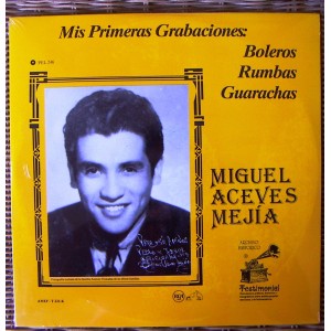 MIGUEL ACEVES MEJÍA, BOLEROS, RUMBAS, GUARACHAS, LP 12´, BOLERO.