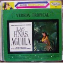 LAS HERMANAS AGUILA, VEREDA TROPICAL, LP 12´, HECHO EN MÉXICO, BOLERO.
