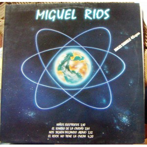 MIGUEL RIOS, MAXI SINGLE 45 RPM, CANTAUTOR