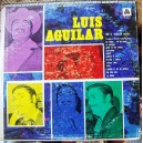 LUIS AGUILAR, LP 12´, HECHO EN MÉXICO, BOLERO.