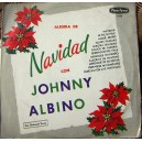 JOHNNY ALBINO, ALEGRIA DE NAVIDAD, LP 12´, HECHO EN MÉXICO, BOLERO.