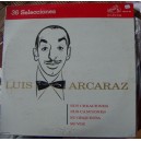 LUIS ARCARAZ, 36 SELECCIONES, 3 LPS 12´, BOLERO.
