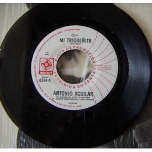 ANTONIO AGUILAR, MI TRIGUEÑITA, EP 7´, BOLERO