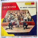MIGUEL ACEVES MEJÍA, EL GALLO COLORADO, EP 7´, BOLERO
