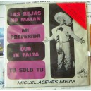 MIGUEL ACEVES MEJÍA, LAS REJAS NO MATAN, EP 7´, BOLERO