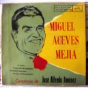 MIGUEL ACEVES MEJÍA, EL JINETE, EP 7´, BOLERO