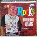 GUILLERMO ALVAREZ, ROCKS, LP 12´, ROCK MEXICANO 