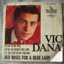 VIC DANA, RED ROSES FOR A BLUE LADY, EP 7´, ACTORES QUE CANTAN