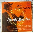 FRANK SINATRA, HEY! JEALOUS LOVER, EP 7´, ACTORES QUE CANTAN