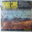 MONDO CANE, (ESTE PERRO MUNDO), EP 7´, BANDA SONORA