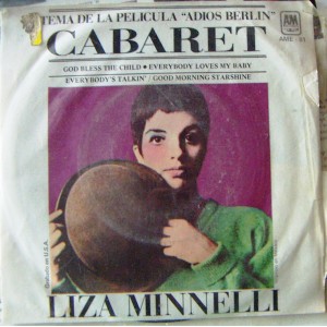 CABARET, "ADIOS BERLIN", LIZA MINNELLI, EP 7´, BANDA SONORA 