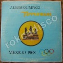 ALBUM OLIMPICO .MEXICO 1968 3 LPS. FECTOS SONOROS 