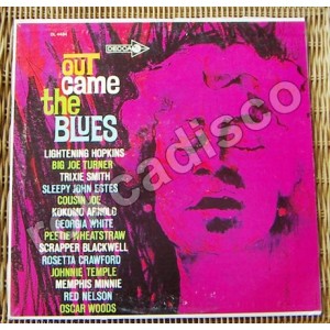 OUT CAME THE BLUES, LP 12´,HECHO EN USA , BLUES