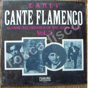 CANTE FLAMENCO, VOL. 2, MANOLO CARACOL, PEPÉ PINTO, MANUEL VALLEJO, PASTORA PAVON, LP 12´, FLAMENCO 