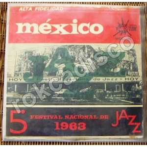 QUINTO FESTIVAL NACIONAL DE JAZZ 1963, LP 12´, JAZZ MEXICANO