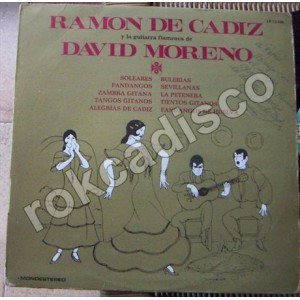 RAMON DE CADIZ, Y LA GUITARRA FLAMENCA DE DAVID MORENO, AUTOGRAFIADO, LP 12´, FLAMENCO