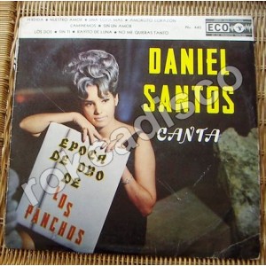 DANIEL SANTOS, LA EPOCA DE ORO DE LOS PANCHOS , LP 12´, AFROANTILLANA