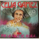 CELIA GAMEZ, POR LA CALLE DE ALCALA, 2 LP´S 12´, ESPAÑOLES