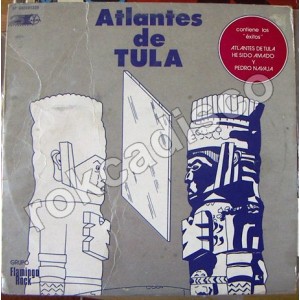 GRUPO FLAMINGO ROCK, ATLANTES DE TULA, LP 12´, ROCK MEXICANO