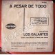 LOS GALANTES, A PESAR DE TODO, EP 7´, BOLERO