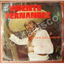 VICENTE FERNANDEZ, LA LEY DEL MONTE, EP 7´, BOLERO