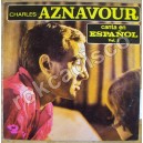 CHARLES AZNAVOUR. (CANTA EN ESPAÑOL) VOL. 1 . LP12´, FRANCES